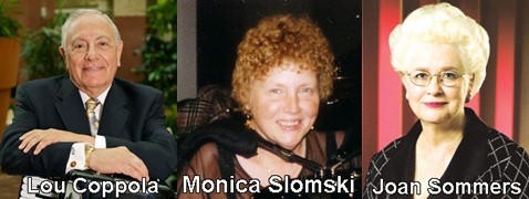 Lou Coppola, Monica Slomski, Joan Sommers